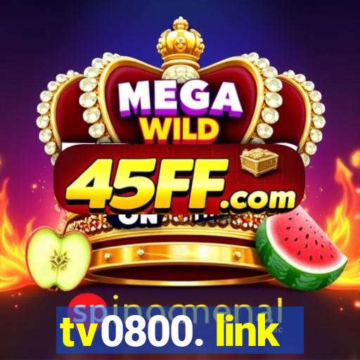 tv0800. link